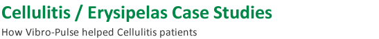 Vibro-Pulse Cellulitis / Erysipelas Treatment